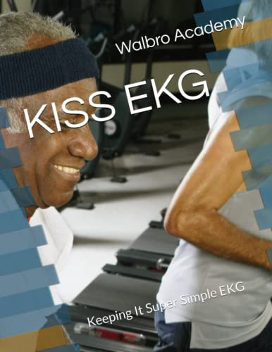 KISS EKG: Keeping It Super Simple EKG