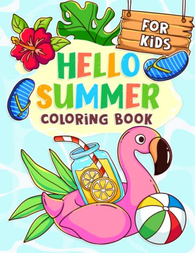 Hello Summer Coloring Book For Kids