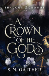 Crown of the Gods (Shadows and Crowns)