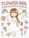 Flower Girl Coloring & Activity Book