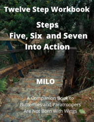 Twelve Step Workbook - Steps Five Six and Seven