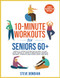 10-Minute Workouts for Seniors 60