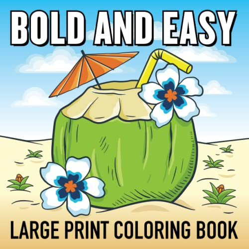 Bold and Easy Large Print Coloring Book