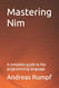 Mastering Nim: A complete guide to the programming language