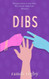 Dibs: A Sweet Teen Romantic Comedy
