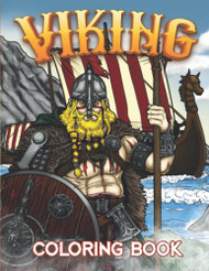 Viking Coloring Book: With Norse Warriors And Scandinavian Viking