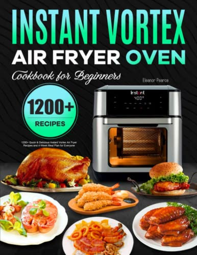 Instant Vortex Air Fryer Oven Cookbook for Beginners