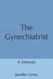 Gynechiatrist: A Memoir