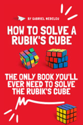 How to Solve a Rubik's Cube