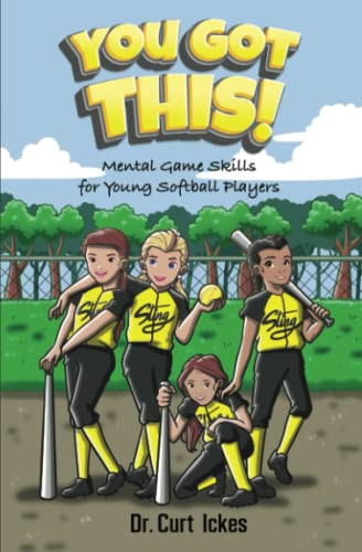 You Got This! Mental Game Skills for Young Softball Players