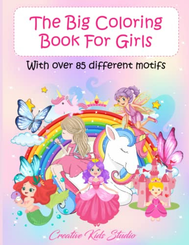 The Big Coloring Book For Girls by C. K. Studio