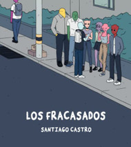 Los Fracasados: Novela Gr?ífica (Spanish Edition)