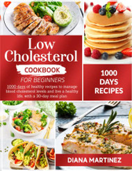 Low Cholesterol Cookbook For Beginners