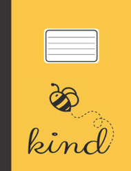Composition Notebook Yellow Black Bee Be Kind Comp Book