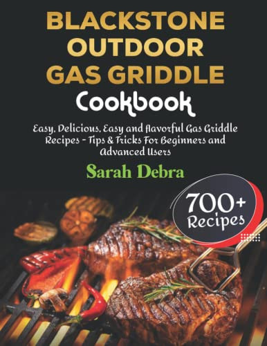 Blackstone Outdoor Gas Griddle Cookbook