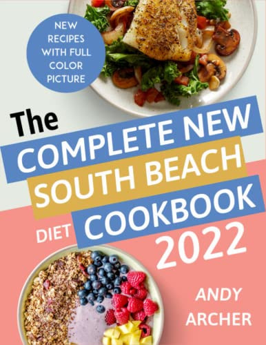 Complete South Beach Diet Cookbook 2022