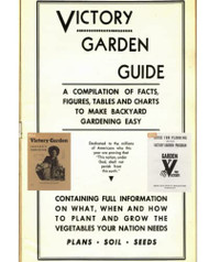 Victory Garden Guide / Guide for Planning the Local Victory Garden