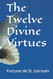 Twelve Divine Virtues Twelve Divine Virtues