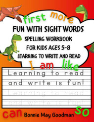 Fun with Sight Words - Spelling Workbook for Kids Ages 5-8 Learning