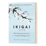 Ikigai: The Japanese Secret To A Long And Happy Life by Francesc