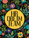 HR DREAM TEAM: Beautiful HR Notebook For Human Resources Teams. Floral