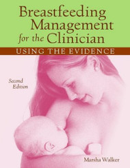 Breastfeeding Management For The Clinician