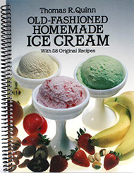 Old-Fashioned Homemade Ice Cream: With 58 Original Recipes