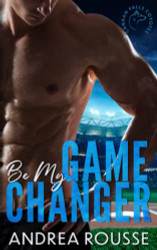 Be My Game Changer: A Sports Romance (Canaan Falls Coyotes)