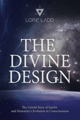 Divine Design: The Untold History of Earth's and Humanity's