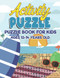 Activity Puzzle Book For Kids Ages 12-14 Years Old