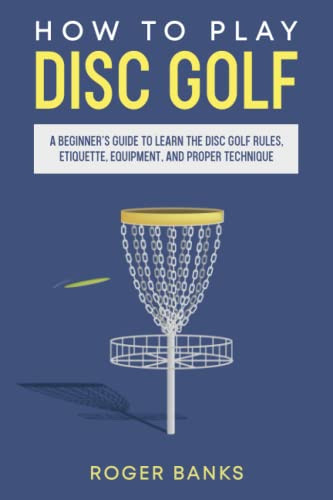 How to Play Disc Golf