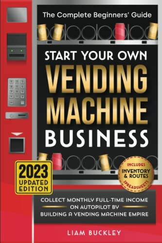 Start Your Own Vending Machine Business