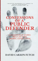 Confessions of a Public Defender