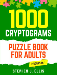 1000 Cryptograms Puzzle Book for Adults