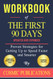 Workbook of Michael D. Watkins' The First 90 Days