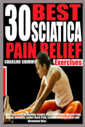 30 BEST SCIATICA PAIN RELIEF EXERCISES