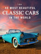 40 Most Beautiful Classic Cars in the World