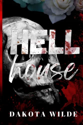 Hell House: A Kildale Academy Novel