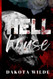 Hell House: A Kildale Academy Novel