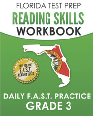 FLORIDA TEST PREP Reading Skills Workbook Daily F.A.S.T. Practice