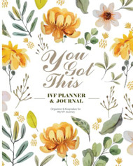 You Got This - IVF Planner and Journal