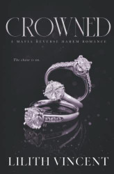 Crowned: A Mafia Reverse Harem Romance (Pageant)