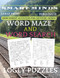 Smart Minds -Word Maze And Word Search Puzzles Book For Adults