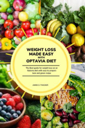 WEIGHT LOSS MADE EASY WITH OPTAVIA DIET