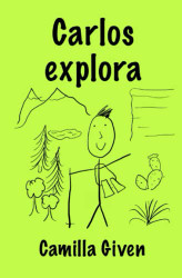 Carlos explora (Soy Carlos) (Spanish Edition)