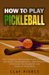 How To Play Pickleball