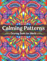 Calming Patterns Coloring Book for Adults