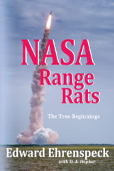 NASA Range Rats: The True Beginnings