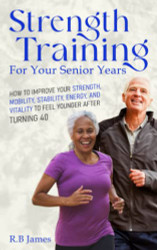 Strength Training for Your Senior Years