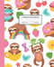 Sloth Composition Notebook Wide Ruled / Sloth Notebooks for Girls